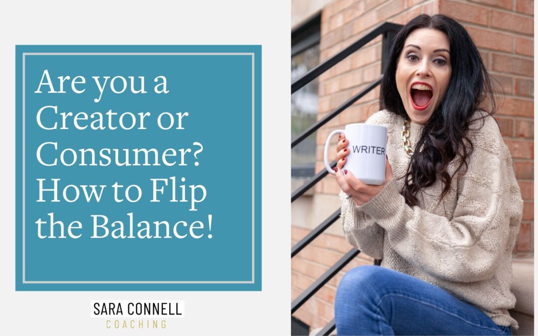 Are you a Creator or Consumer? How to Flip the Balance!